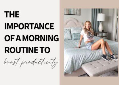 The Importance of Creating a Personalized Morning Routine: Unlock Your Full Potential and Boost Productivity