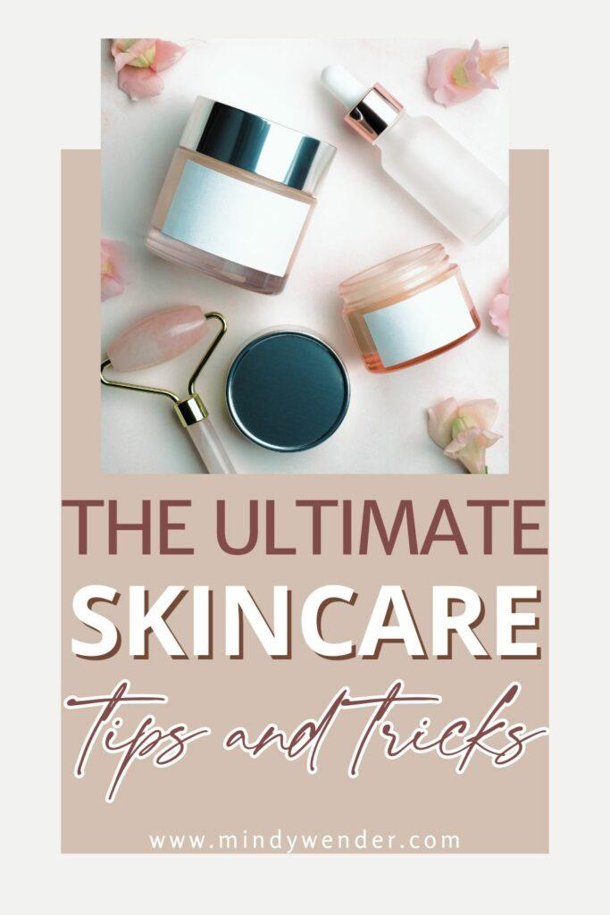 skincare tips and tricks