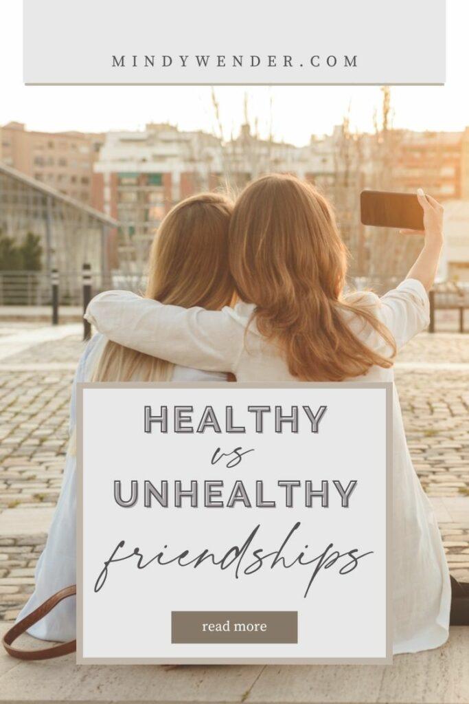 health vs unhealthy friendships pinterest pin