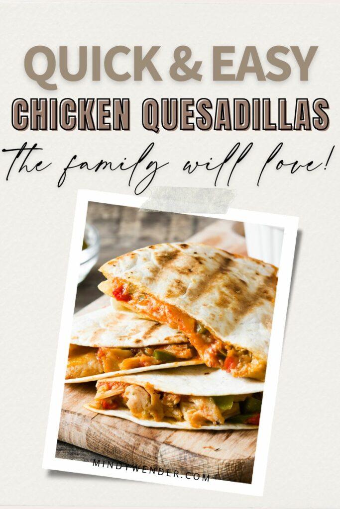 chicken quesadillas recipe pin