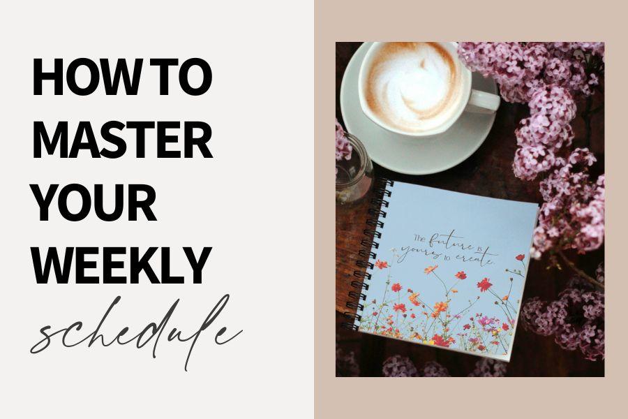 how to master your weekly schedule cover