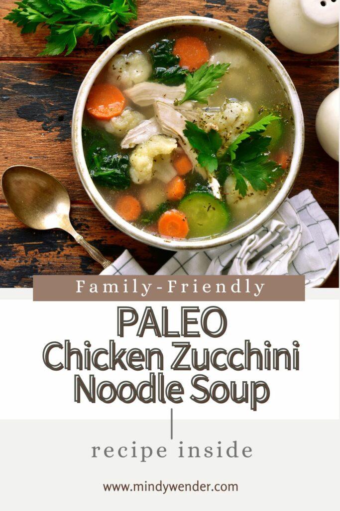 chicken zucchini noodle soup pin