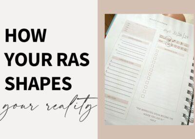 How Your RAS Shapes Your Reality